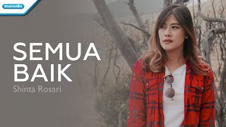 Semua Baik - Shinta Rosari (with lyric)