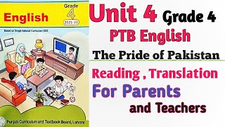 PTB English Grade 4 Unit 4 'The Pride of Pakistan' | Reading Translation | SNC English New Edition