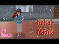 Kakak nabila  full episode 15  drama sakura school simulator