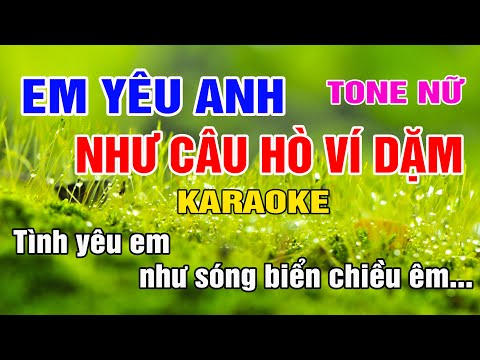 Em Yêu Anh Như Câu Hò Ví Dặm Karaoke Tone Nữ Nhạc Sống gia huy karaoke