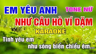 Em Yêu Anh Như Câu Hò Ví Dặm Karaoke Tone Nữ Nhạc Sống Gia Huy Karaoke