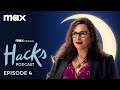 Hacks Season 4 Podcast | Episode 4 | Max