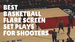 Best Basketball Flare Screen Set Plays For Shooters Youtube