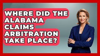 Where Did The Alabama Claims Arbitration Take Place? - The Civil War Nerds