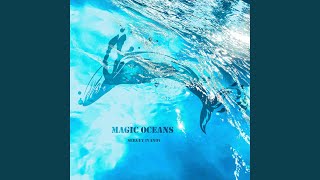 Download Lagu Magic Oceans Download Lagu Magic Oceans