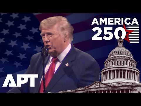 'We Are One People, With One Flag': Trump Takes Aim at Communism in America 250 Speech | APT