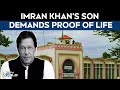 Imran Khan News | Amid Imran Khan's Death Rumours, Son Kasim Demands Proof Of Life