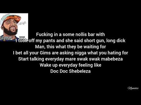 Doc Shebeleza Lyrics By @CassperNyovestOfficial