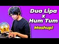 Uni hum tum x levitating  dua lipa juggy d mashup  anshuman sharma