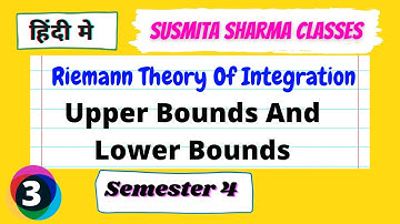 Riemann Theory Of Integrations(Paper 9) || Semester 4 L3