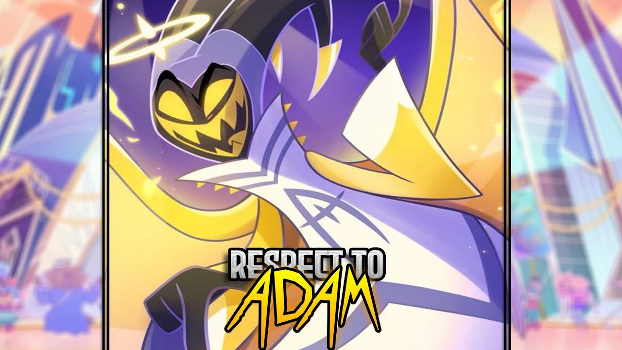 ¿Que Tan GRANDE La Tiene Adam? Respect Thread Hazbin Hotel - YouTube