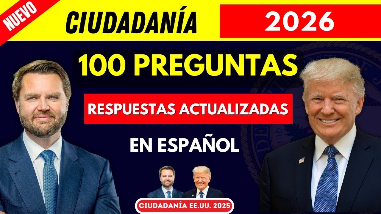 2026 | 100 preguntas por 10 grupos | 2025 | Entrevista de ciudadanía Americana | Español