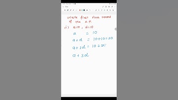 Write  first  four  terms  of  the  A.P.