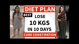 Constipation: Diet Plan For Fast Weight Loss | Lose 10 Kgs In 10 Days| Managed by @sheetalsingh__16