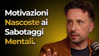 AUTOSABOTAGGIO: Le VERE CAUSE e COME SUPERARLE con BERNARDO PAOLI - Symposium Podcast #123