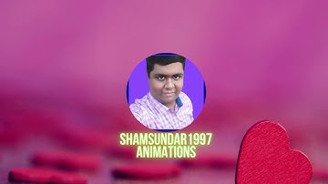 Shamsundar1997 Animations (Valentine