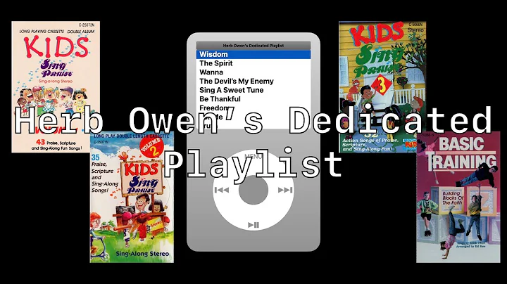 Herb Owen's Dedicated Playlist