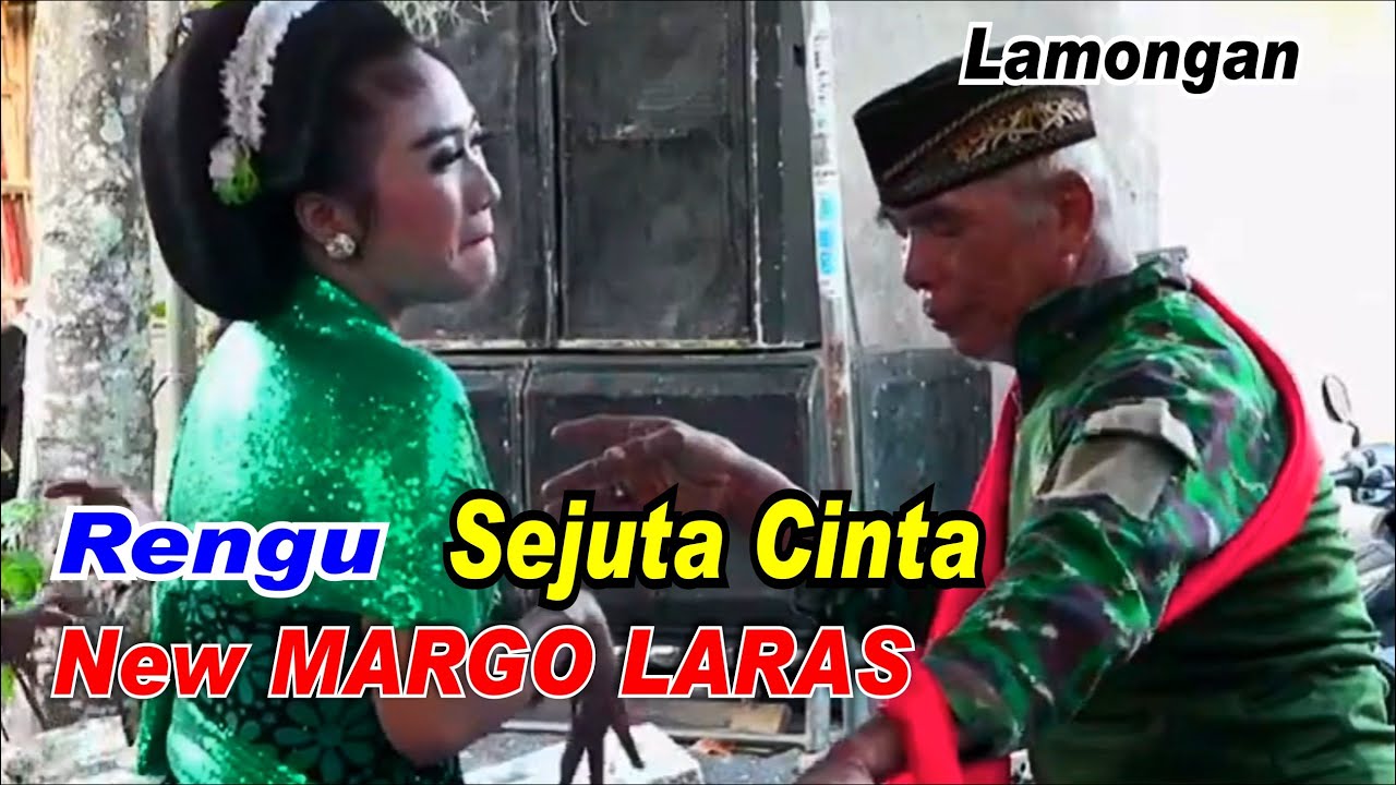 Rengu _ Sejuta Cinta _ Hajatan Bpk. Mediyanto Warungering New Margo Laras