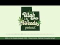 Daniel Jones, War Veteran and Medical Cannabis Patient | Utah in the Weeds #88