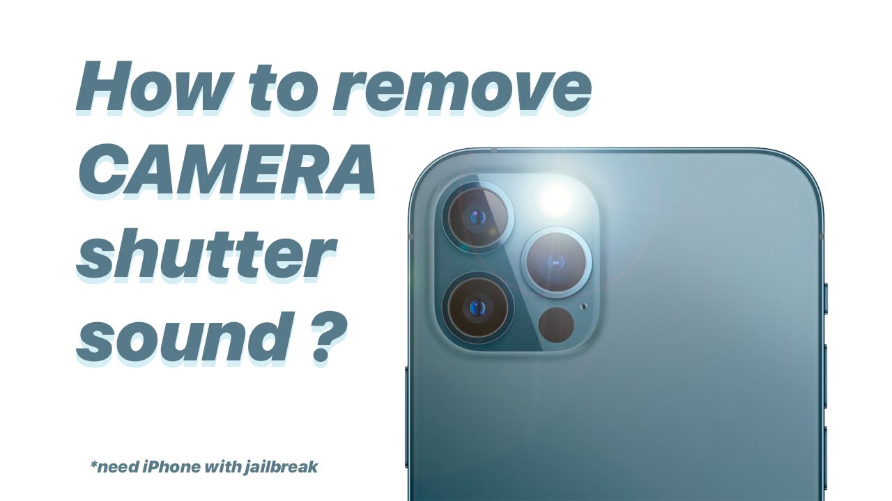 How To Remove Camera Shutter Sound IPhone Jailbreak YouTube How To Remove Camera Shutter Sound IPhone Jailbreak YouTube