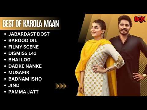 Karola Maan -Top 10 Audio Music Songs