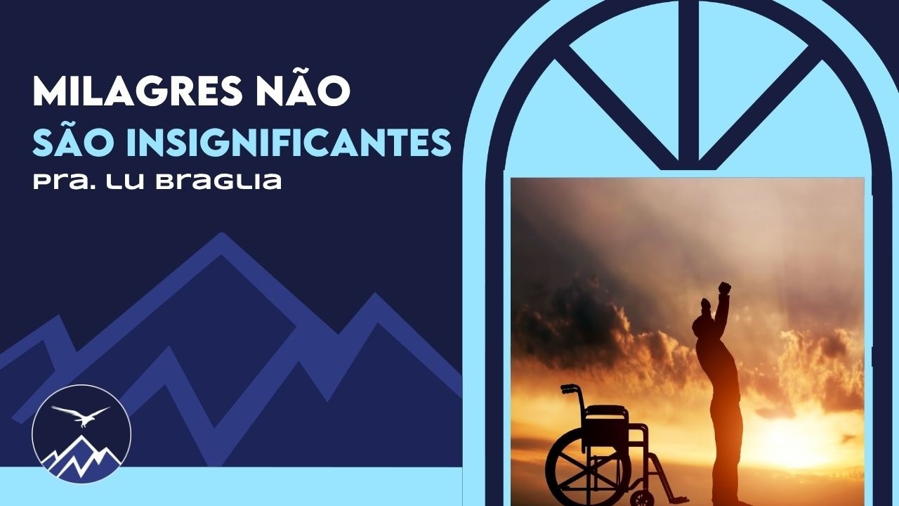 🔴 Milagres Não São Insignificantes  | Pra. Lu Braglia | 26/07/2026