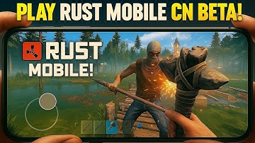 Rust Mobile CN Beta On Android l How to Download Rust Mobile on Android/iOS – Step by Step