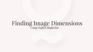 Finding Image Dimensions Safari Inspector