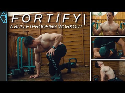 F O R T I F Y | Bulletproofing Workout (Top Bulletproofing Exercises)