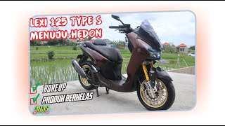 KUPAS MODIFIKASI LEXI 125 S KEREN | BAN GEMBOT | UP SIDE DOWN | BOREUP