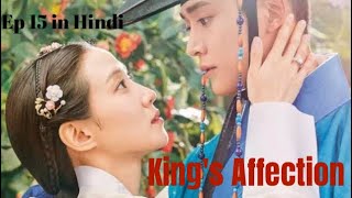 The King's Affection Korean Drama Episode 15 in Hindi, The King's affection ep 15 in Hindi, KDrama