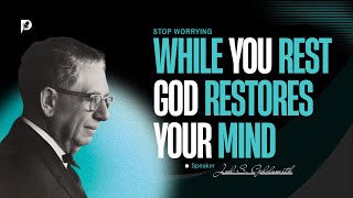 While You Rest… God Restores Your Mind, Body & Spirit | Joel Goldsmith