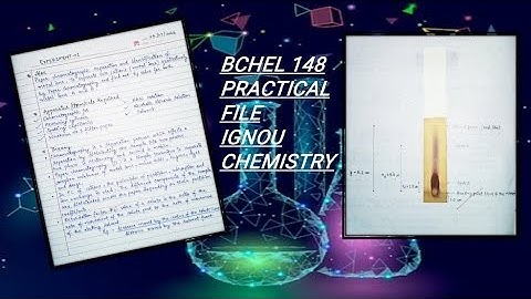 BCHEL 148 PRACTICAL FILE CHEMISTRY IGNOU | OBSERVATION TABLES | HANDWRITTEN WORK | PDF