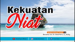 KEKUATAN NIAT Serial motivasi santri 13 screenshot 5