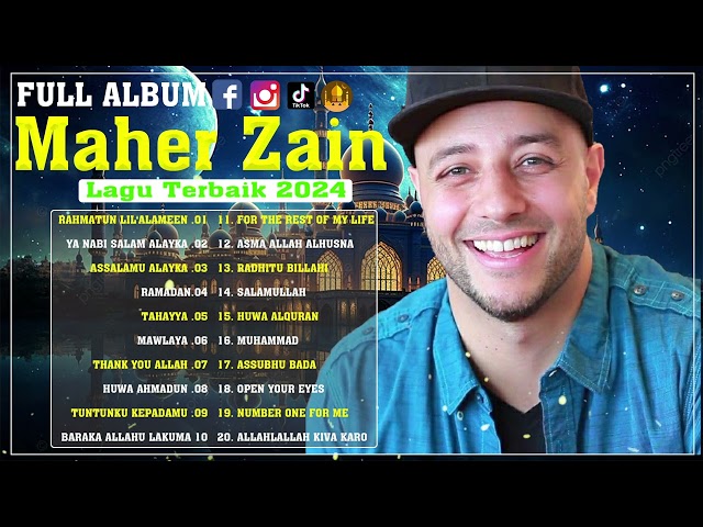 Ya Nabi Salam Alayka, Rahmatun Lil'Alameen 💥 Maher Zain Full Album Terbaik Terkengkap 2024 class=