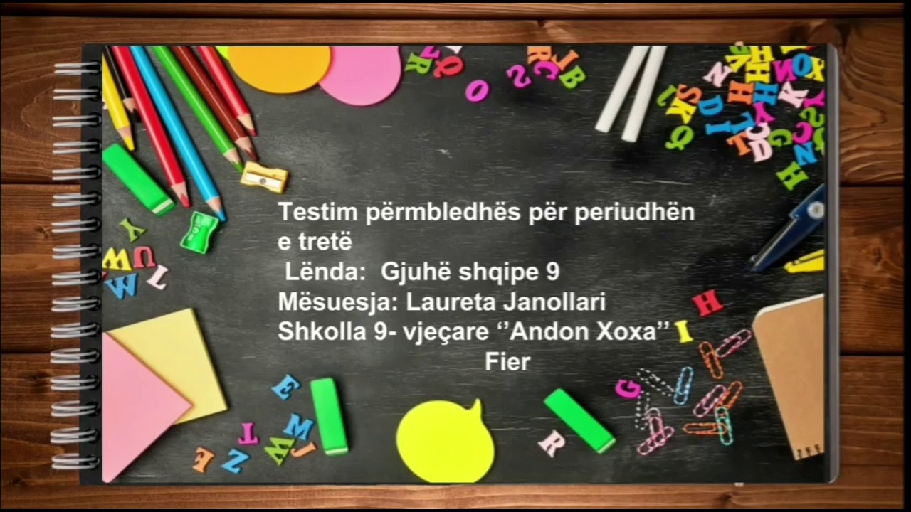 Testim përmbledhës për periudhën e tretë Lënda: Gjuhë shqipe 9