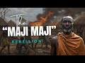The Maji Maji Rebellion 1905 1907