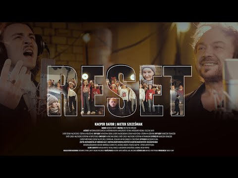 R E S E T | Kacper Bator | Mietek Szcześniak