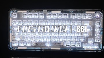WhatGeek x FirstBlood B81 Crystal Transparent Triple-Mode Mechanical Keyboard