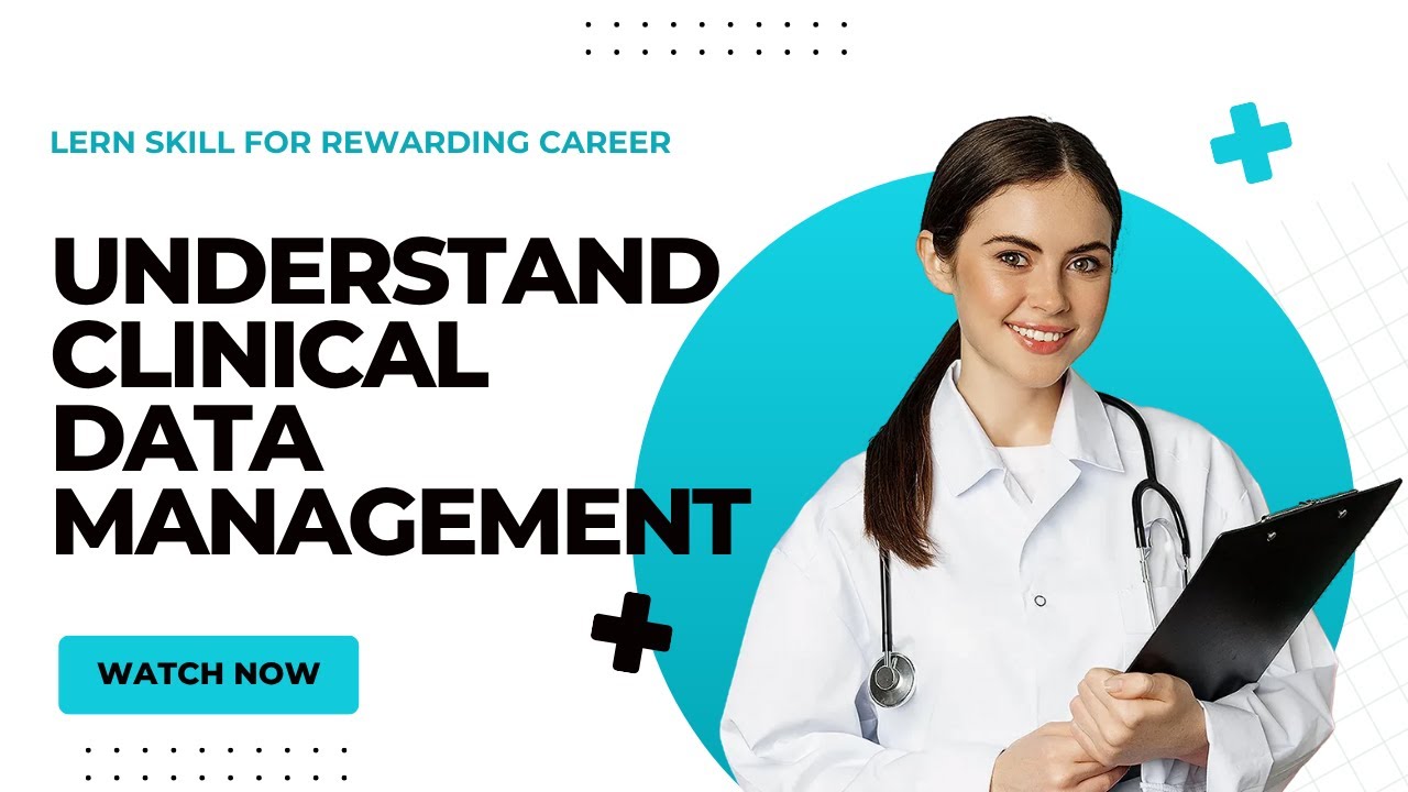 Clinical Data Management Explained | Beginner’s Guide to CDM | Roles ...
