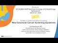 New Colorectal Cancer Screening Guidelines | Carl Nordstrom, MD | UCLA Digestive Diseases