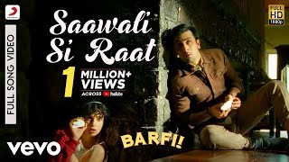 Saawali Si Raat - Barfi|Pritam|Arijit|Ranbir|Priyanka Chopra screenshot 4