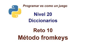 Python - Nivel 20 - Reto 10 - Método fromkeys