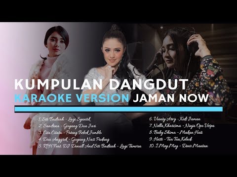 [36.86 MB] Download Lagu Kumpulan Dangdut Karaoke Version 