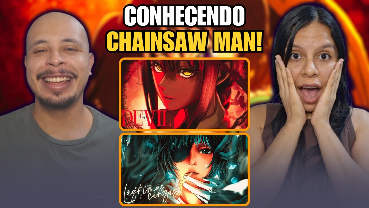 CASAL REACT 2 em 1: DEVIL – Makima | Lágrimas e Cinzas‬ (Chainsaw Man) | Nikmouu