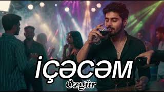 Ozgur - İçəcəm (Deep House)