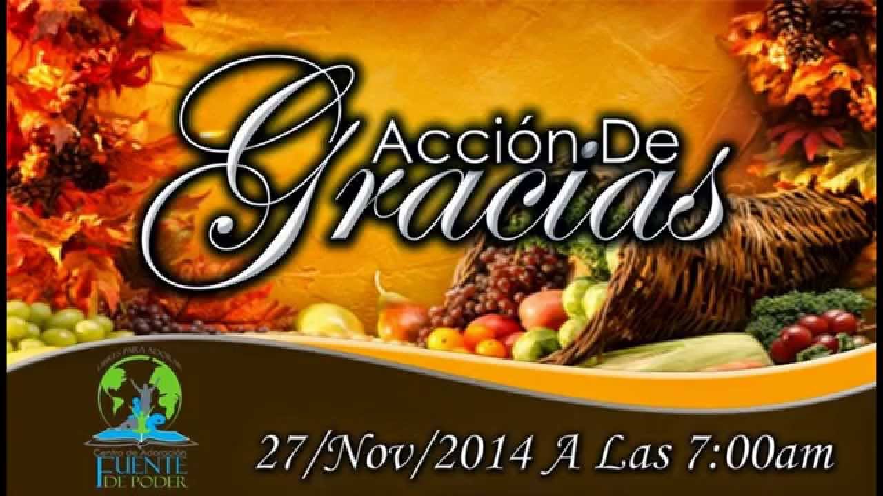 Semana Acción de Gracias 2015 - YouTube