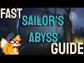 Fast Fellowship Dungeon Guide - Sailor's Abyss