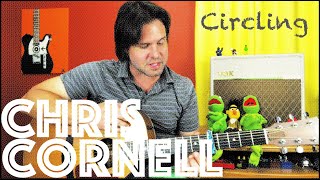 Guitar Lesson: How To Play Circling by Chris Cornell