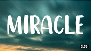 SIA - Miracle Lyrics